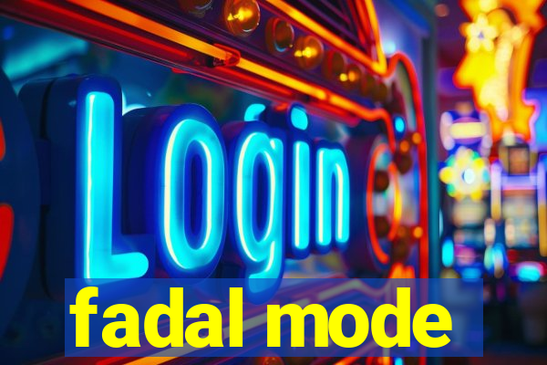 fadal mode